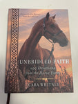 CONSIGNMENT Unbridled Faith Hardcover Book